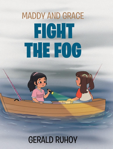 Libro: En Inglés Maddy Y Grace Luchan Contra La Niebla