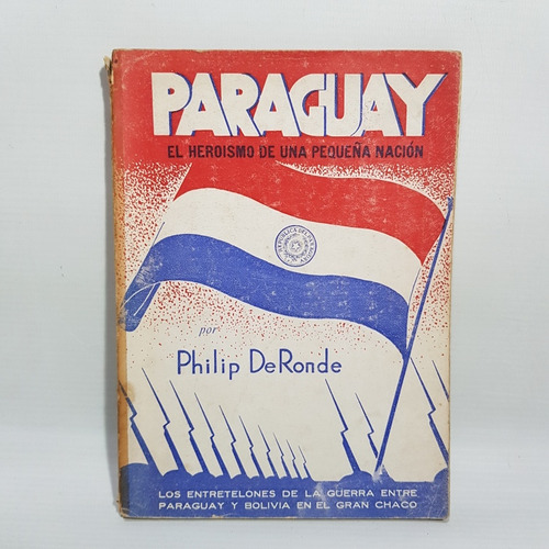 Antiguo Libro Paraguay De Ronde 1935 Mapas Mag 62126