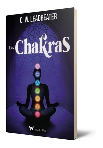 Libro Los Chakras - C. W. Leadbeater - Del Fondo