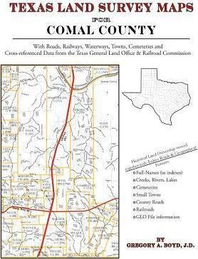 Texas Land Survey Maps For Comal County - Gregory A Boyd ...