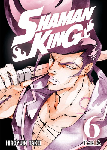Shaman King 6 - Hiroyuki Takei - Manga Anime Ivrea Arg