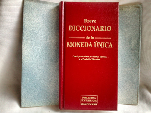 Imagen 6 de 6 de Breve Diccionario De La Moneda Unica Política Exterior