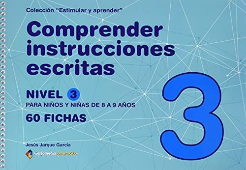 Comprender Instrucciones Escritas - Nivel 3: 8 A 9 Años (estimular Y Aprender), De Jarque García, Jesús. Editorial Grupo Gesfomedia, Tapa Grapado En Español