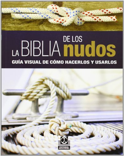 Libro La Biblia De Los Nudos  De Nic Copton