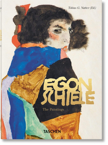 Egon Schiele: The Paintings, de Natter, Tobias G.. Editora Paisagem Distribuidora de Livros Ltda., capa dura em inglês, 2020