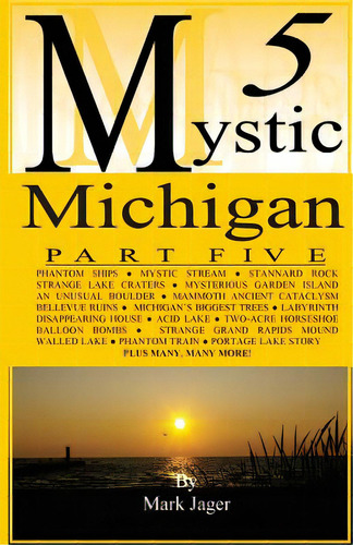 Mystic Michigan Part 5, De Jager, Mark. Editorial Createspace, Tapa Blanda En Inglés