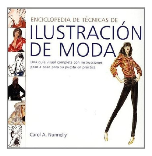 Libro - Enciclopedia De Técnicas De Ilustración De Moda - G