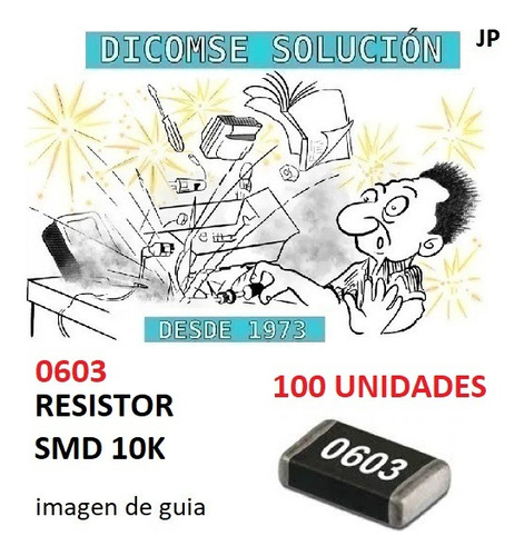 Resistencia Chip Smd (0603) 1/4w 1% 10k X 100 U