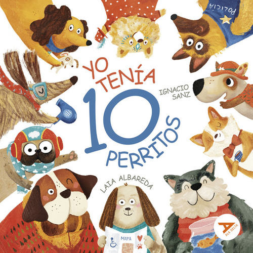 Libro Yo Tenia Diez Perritos - Sanz, Ignacio