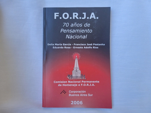 Imagen 1 de 7 de Forja 70 Años De Pensamiento Nacional Delia M Garcia Y Otros