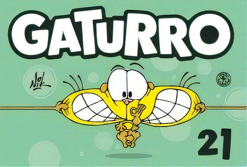 Gaturro 21 (comics), De Nik. Editorial Sudamericana Infantil Juvenil, Tapa Blanda En Español