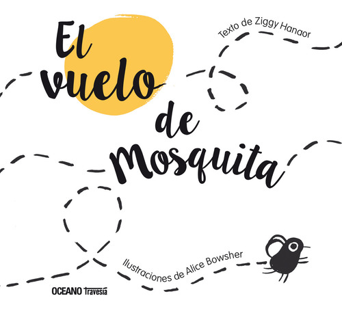 El Vuelo De Mosquita