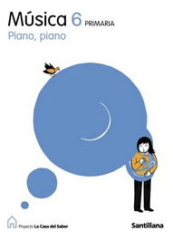 Libro Musica 6 Primaria Piano Piano La Casa Del Saber - A...