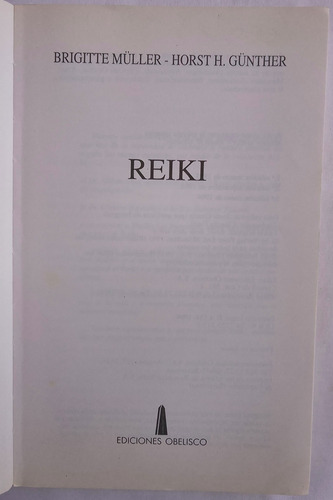 Reiki: Cómo Curar Con La Energía Cósmica / Müller Y Günther (Usado)