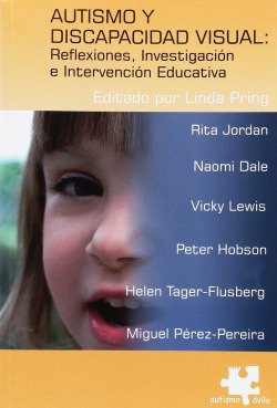 Libro Autismo Y Discapacidad Visual:reflexiones, Investigaci