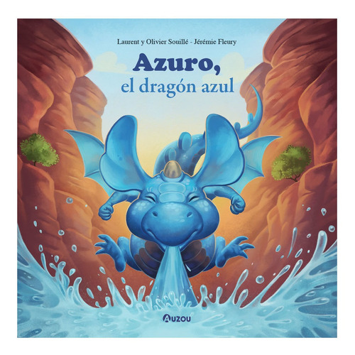 Azuro - El Dragon Azul - Jeremie Fleury / Oliver Souille