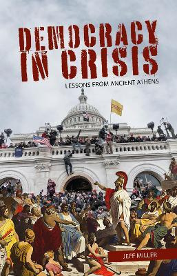 Libro Democracy In Crisis : Lessons From Ancient Athens -...
