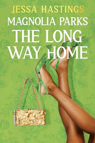 Libro Magnolia Parks The Long Way Home De Hastings Jessa  Or