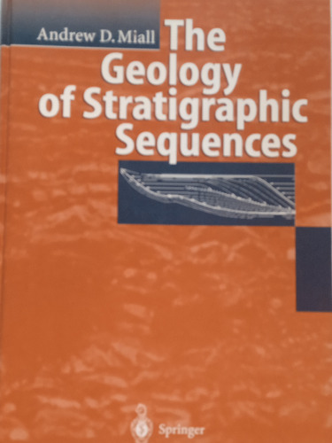 Libro The Geology Of Stratigraphic Sequences. 