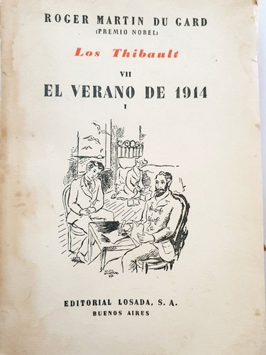 Los Thibaut. El Verano De 1914. I.