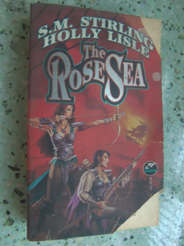 The Rose Sea S. M. Stirling Holly Lisle En Ingles Fantasia