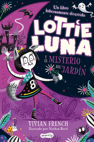 Lottie Luna Y El Misterio Del Jardín - Vivian French