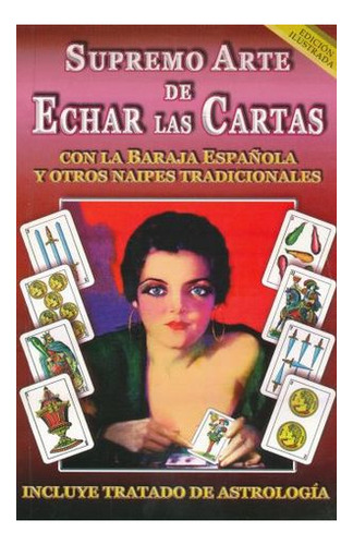 Libro Supremo Arte De Echar Las Cartas Con La Baraj Original