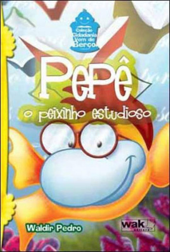 Pepe - O Peixinho Estudioso