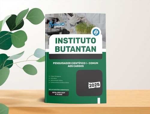 Apostila Pesquisador Científico I - Comum Aos Cargos - Instituto Butantan 2025 - Editora Solução
