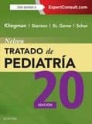 Nelson. Tratado De Pediatria 20º Edicion V.1