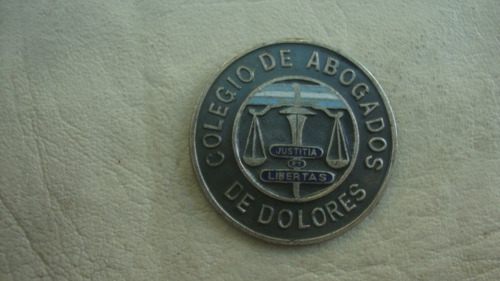 Medalla Chapita Colegio De Abogados De Dolores 3 X 1mm