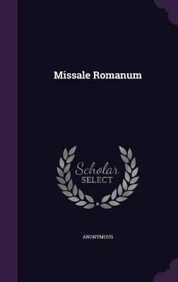 Libro Missale Romanum - Anonymous