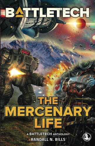 Libro: Battletech: The Mercenary Life