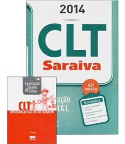 Livro Clt Saraiva E Constituição Federal - Clt 2014, De A Saraiva. Editora Saraiva, Edição 42 Em Português