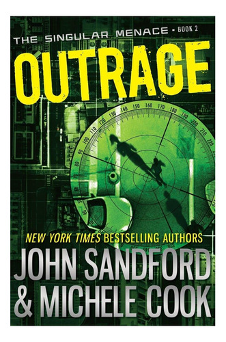 Libro: Outrage (the Singular Menace, 2)