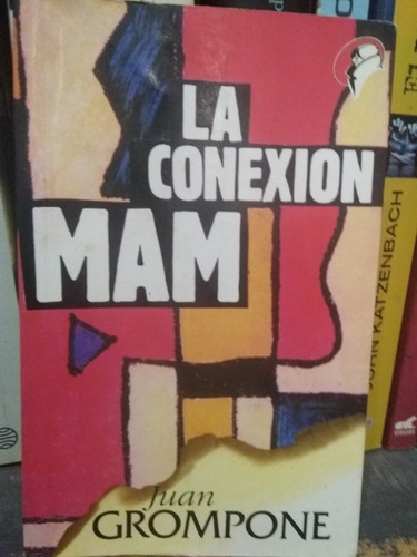 La Conexión Mam- Juan Grompone