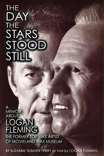 The Day The Stars Stood Still, De Suzanne Summer Ferry. Editorial Bearmanor Media, Tapa Blanda En Inglés