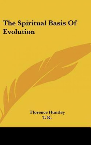 Libro The Spiritual Basis Of Evolution - Florence Huntley