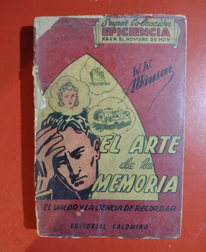 El Arte De La Memoria W W Atkinson 1944