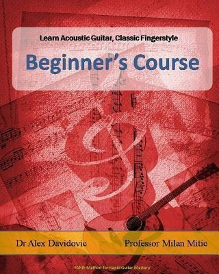 Learn Acoustic Guitar, Classic Fingerstyle - Dr Alex Davi...