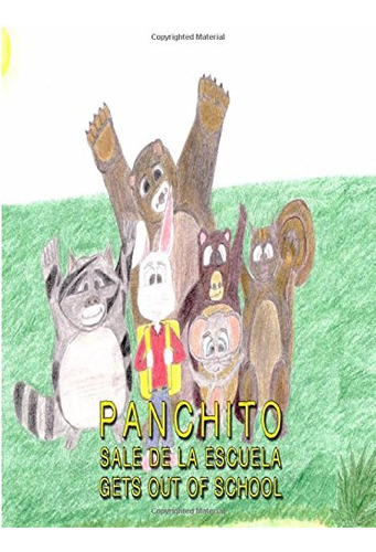 Panchito: Bilingual Nursery Rhyme: Volume 1