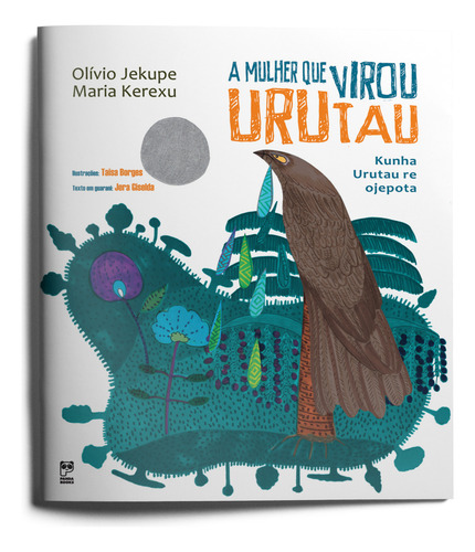 A Mulher Que Virou Urutau, De Olivio; Kerexu, Maria. Editora Panda Books, Capa Mole, Edição 1 Em Português