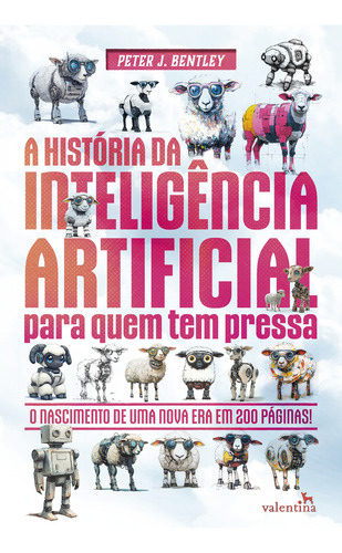 A História Da Inteligência Artificial Para Quem Tem Pressa