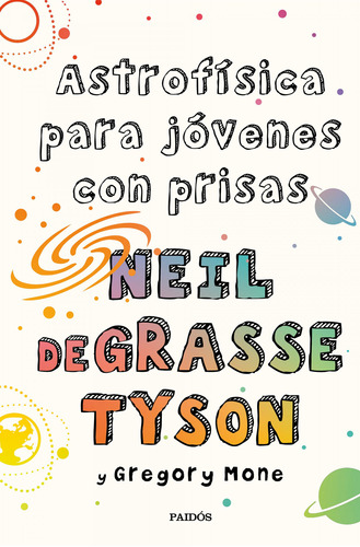 Astrofisica Para Jovenes Con Prisas - Tyson Neil Degrasse