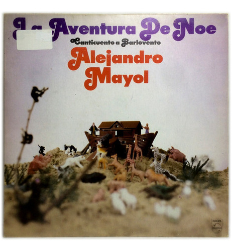 Vinilo Alejandro Mayol La Aventura De Noe Canticuento 1981