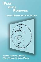 Libro Play With Purpose : Lessac Kinesensics In Action - ...