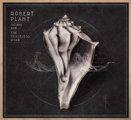 Cd Robert Plant Lullaby And The Ceaseless Roar