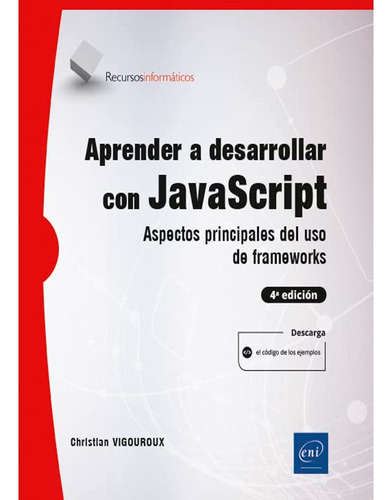 Aprender A Desarrollar Con Javascript, De Christian Vigouroux. Editorial Eni, Tapa Blanda, Edición 1 En Español, 2022