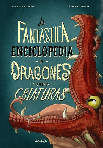 Libro: La Fantastica Enciclopedia De Dragones Y Otras Criatu