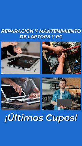 Imagen 4 de 6 de Reparación Y Mantenimiento De Laptops Y Pc 100% On Line